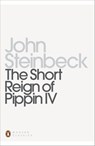 The Short Reign of Pippin IV - John Steinbeck - 9780141186054
