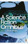 A Science Fiction Omnibus - Brian Aldiss - 9780141188928