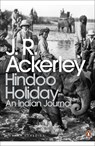 Hindoo Holiday - J. R. Ackerley - 9780141189253