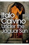 Under the Jaguar Sun - Italo Calvino - 9780141189727