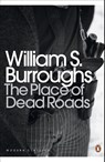 The Place of Dead Roads - William S. Burroughs - 9780141189796