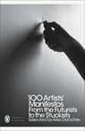 100 Artists' Manifestos - Alex Danchev - 9780141191799