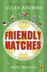 Friendly Matches - Allan Ahlberg - 9780141307497
