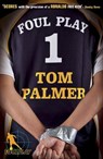 Foul Play - Tom Palmer - 9780141323671