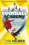 Football Academy: Reading the Game - Tom Palmer - 9780141324708