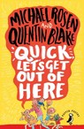 Quick, Let's Get Out of Here - Michael Rosen - 9780141362977