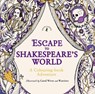 Escape to Shakespeare's World: A Colouring Book Adventure - William Shakespeare - 9780141371214