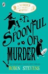 A Spoonful of Murder - Robin Stevens - 9780141373782