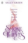 The Smoke Thieves - Sally Green - 9780141375403
