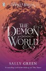 The Demon World (The Smoke Thieves Book 2) - Sally Green - 9780141375410
