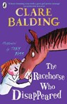 The Racehorse Who Disappeared - Clare Balding - 9780141377384