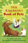 Dick King-Smith's Book of Pets - Dick King-Smith - 9780141388083