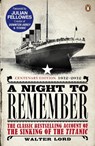 A Night to Remember - Brian Lavery ; Julian Fellowes ; Walter Lord - 9780141399690