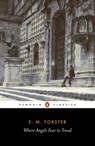 Where Angels Fear to Tread - E.M. Forster - 9780141441450