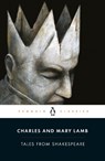 Tales from Shakespeare - Charles and Mary Lamb - 9780141441627