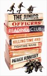 The Junior Officers' Reading Club - Patrick Hennessey - 9780141901190