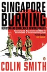 Singapore Burning - Colin Smith - 9780141906621