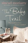The Baby Trail - Sinéad Moriarty - 9780141911489