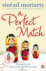 A Perfect Match - Sinéad Moriarty - 9780141911496