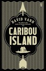 Caribou Island - David Vann - 9780141931067