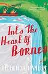 Into the Heart of Borneo - Redmond O'Hanlon - 9780141935904