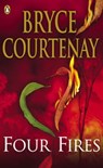 Four Fires - Bryce Courtenay - 9780141942230