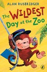 The Wildest Day at the Zoo - Alan Rusbridger - 9780141958422