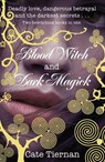 Blood Witch and Dark Magick - Cate Tiernan - 9780141967912