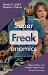 Superfreakonomics - Steven D. Levitt ; Stephen J. Dubner - 9780141967981