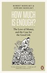 How Much is Enough? - Robert Skidelsky ; Edward Skidelsky - 9780141969008