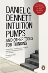 Intuition Pumps and Other Tools for Thinking - Daniel C. Dennett - 9780141970127