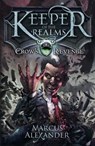 Keeper of the Realms: Crow's Revenge (Book 1) - Marcus Alexander - 9780141971360