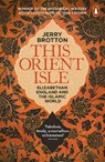 This Orient Isle - Jerry Brotton - 9780141978673
