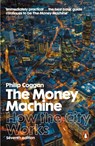 The Money Machine - Philip Coggan - 9780141980737