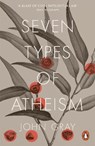 Seven Types of Atheism - John Gray - 9780141981109