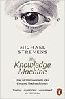 The Knowledge Machine - Michael Strevens - 9780141981260