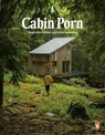 Cabin Porn - Zach Klein ; Steven Leckart - 9780141982144