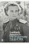 The Unwomanly Face of War - Svetlana Alexievich - 9780141983547