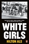 White Girls - Hilton Als - 9780141987293