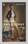 Feline Philosophy - John Gray - 9780141988429