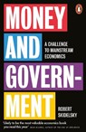 Money and Government - Robert Skidelsky - 9780141988610