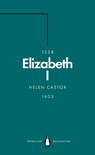 Elizabeth I (Penguin Monarchs) - Helen Castor - 9780141989945