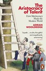 The Aristocracy of Talent - Adrian Wooldridge - 9780141990378