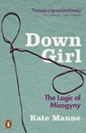 Down Girl - Kate Manne - 9780141990729
