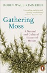 Gathering Moss - Robin Wall Kimmerer - 9780141997629