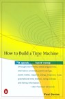 How to Build a Time Machine - Paul Davies - 9780142001868