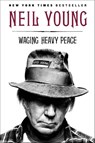 Waging Heavy Peace - Neil Young - 9780142180310