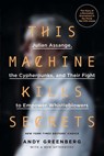 This Machine Kills Secrets - Andy Greenberg - 9780142180495