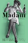 Madam - Cari Lynn ; Kellie Martin - 9780142180624