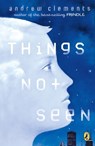 Things Not Seen - Andrew Clements - 9780142400760